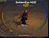 Click image for larger version

Name:	golden eye hud.jpg
Views:	1770
Size:	84.6 KB
ID:	148